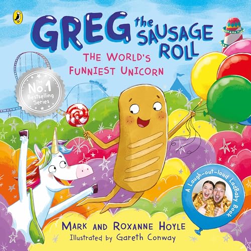 Book cover featuring a sausage roll with a unicorn horn, balloons, and candy.