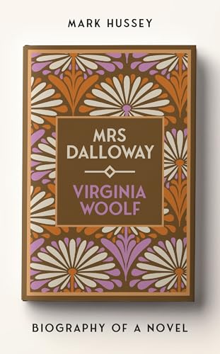 Book cover for “Mrs Dalloway” by Virginia Woolf with floral pattern.