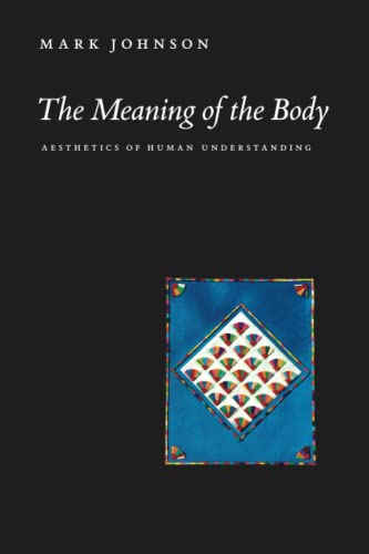 Book cover for The Meaning of the Body by Mark Johnson with geometric art.