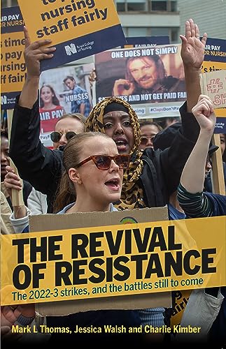 Protestors with signs at a strike, book cover titled “The Revival of Resistance.”