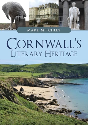 Book cover: “Cornwall’s Literary Heritage” with coastal and architectural scenes.