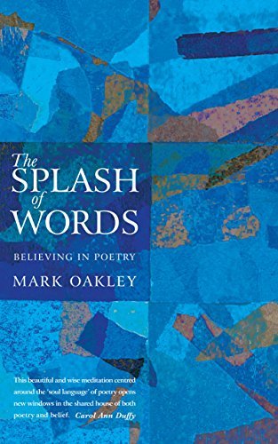 Book cover for The Splash of Words by Mark Oakley featuring blue abstract collage.