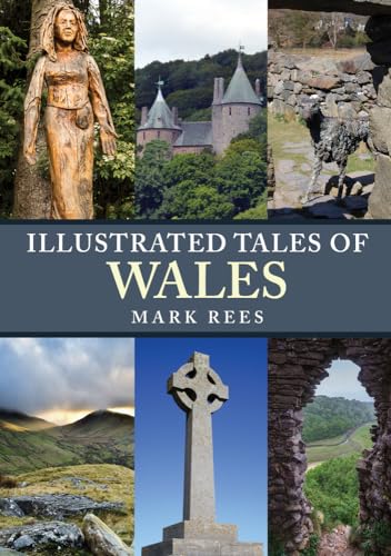 Book cover: "Illustrated Tales of Wales" featuring Welsh landmarks and art.