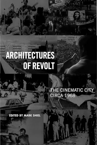Book cover with collage of 1968 protest imagery and text: "Architectures of Revolt.