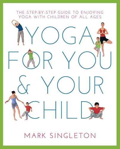 Book cover: “Yoga for You & Your Child” with figures in poses.