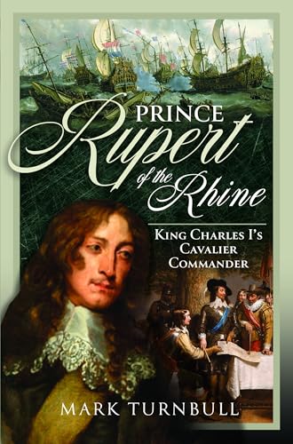Book cover: portrait of Prince Rupert with naval battle scene backdrop.
