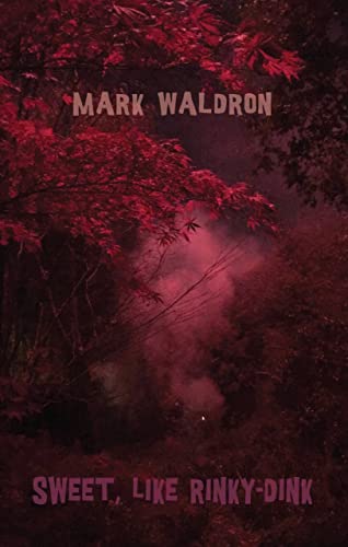 Book cover: red foliage, dark background, title “Sweet, Like Rinky-Dink”.