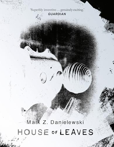Black and white book cover with a distorted face and text: "House Of Leaves".