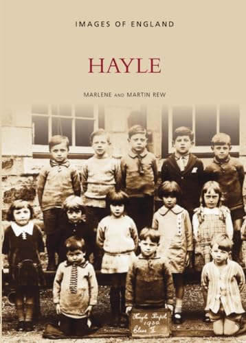 Book cover: “Hayle: Images of England” featuring a vintage school class photo.