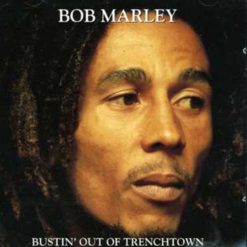 "Bob Marley's album cover, 'Bustin' Out of Trenchtown', featuring a close-up portrait."