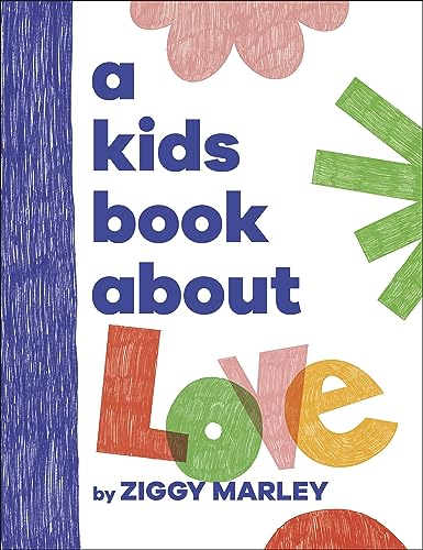 Book cover with colorful, hand-drawn lettering reading “A Kids Book About Love.”