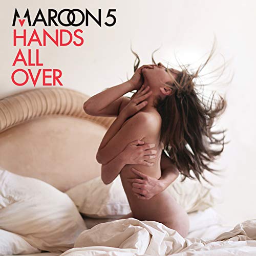 Maroon 5 album cover, "Hands All Over," showing a couple embracing.