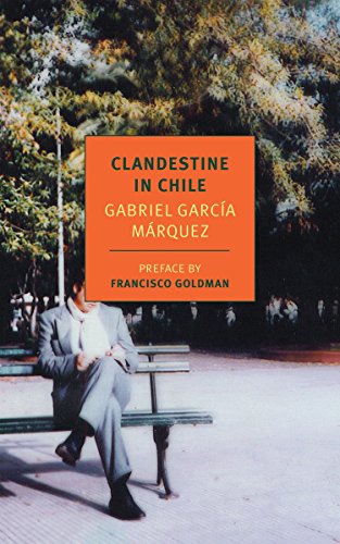 Book cover: "Clandestine in Chile" with a man sitting on a bench.