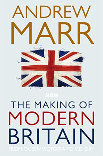 Book cover for The Making of Modern Britain by Andrew Marr with a Union Jack.