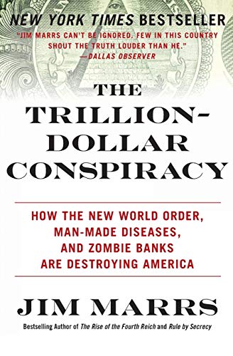 Book cover with an eye within a pyramid over dollar bills; title reads "The Trillion-Dollar Conspiracy.