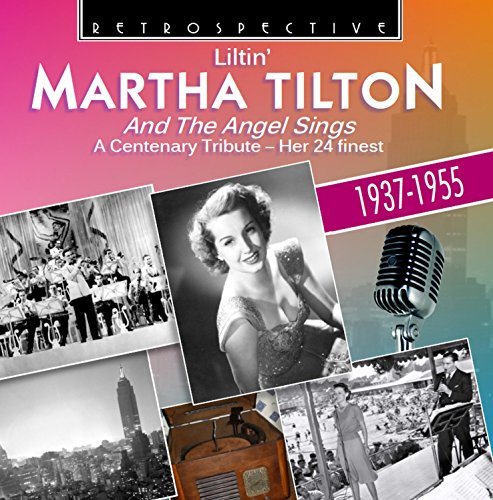 CD cover for Martha Tilton’s “Liltin’ And The Angel Sings” compilation album.