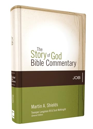 The Story of God Bible Commentary book on Job by Martin A. Shields.