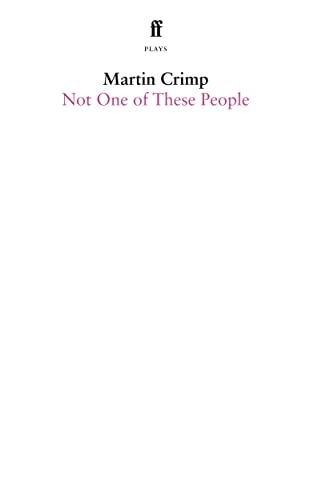 Book cover for Not One of These People by Martin Crimp on white background.
