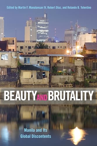 Book cover: Manila cityscape with shantytowns, titled "Beauty and Brutality.
