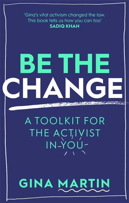 Book cover: "Be The Change" by Gina Martin, navy blue with white text.