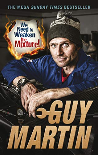 Book cover featuring Guy Martin, a mechanic, with fiery text.