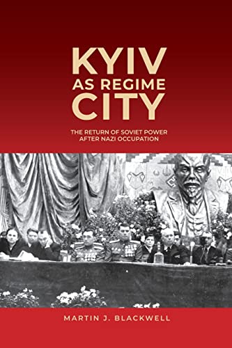 Book cover: "Kyiv as Regime City" with a historical photograph.