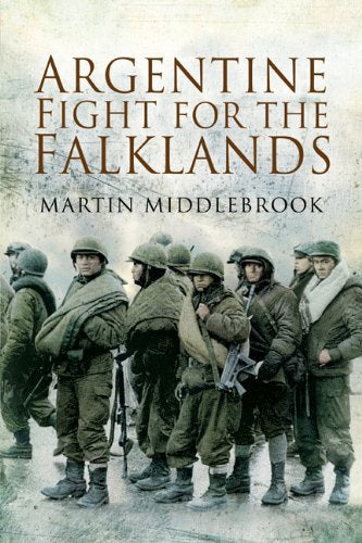 Book cover: "Argentine Fight for the Falklands" with soldiers in uniform.