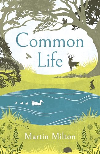 Book cover illustration featuring a pond, wildlife, trees, and the title Common Life.