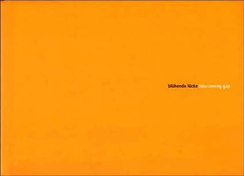 A solid orange background with the text blühende lücke blossoming gap on the right.