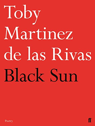 Red book cover with white text: "Toby Martinez de las Rivas, Black Sun.
