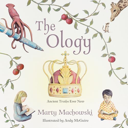 Book cover for The Ology featuring a crown, children, a squid, and nature illustrations.