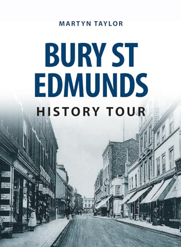 Book cover: "Bury St Edmunds History Tour" with a historic street scene.