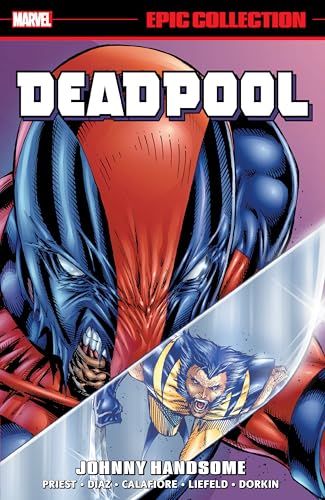Deadpool Epic Collection cover featuring Deadpool and Wolverine in action.