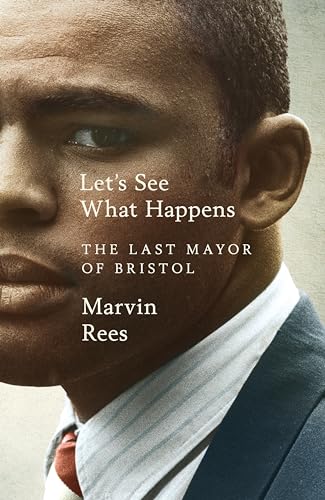 Book cover featuring a close-up portrait of Marvin Rees, former Bristol mayor.