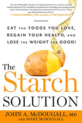 Book cover featuring a halved potato and bold text: "The Starch Solution.