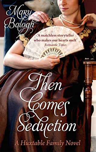 Book cover: woman with fan, ornate script title "Then Comes Seduction".