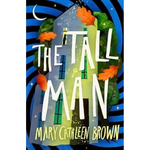 Book cover for The Tall Man featuring a tall house, trees, and swirling background.
