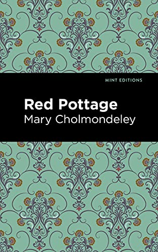 Book cover for “Red Pottage” by Mary Cholmondeley with floral pattern.