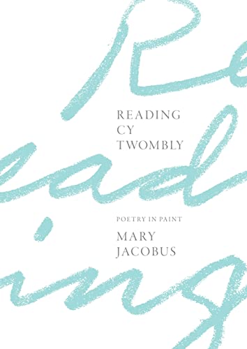 Book cover with light blue scribbles and the title “Reading Cy Twombly.”