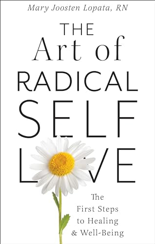 Book cover with white daisy, title “The Art of Radical Self-Love.”