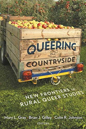 Book cover with apples in a trailer, titled "Queering the Countryside.