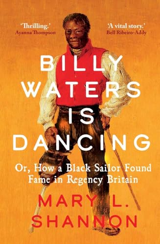 Book cover featuring a portrait of Billy Waters, a Black sailor, dancing.