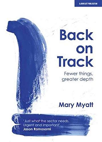 Book cover with blue brushstroke, title “Back on Track” by Mary Myatt.