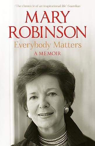 Book cover featuring a portrait of Mary Robinson, author of "Everybody Matters.