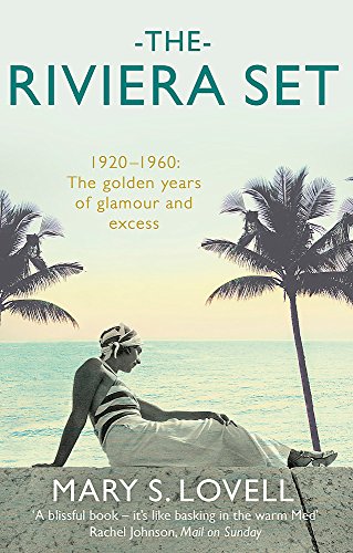Book cover for The Riviera Set by Mary S. Lovell featuring a woman by palm trees.