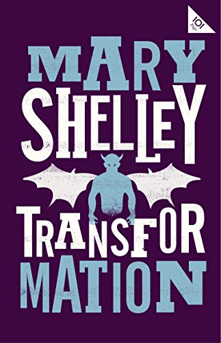 Book cover for “Transformation” by Mary Shelley, featuring a winged figure.