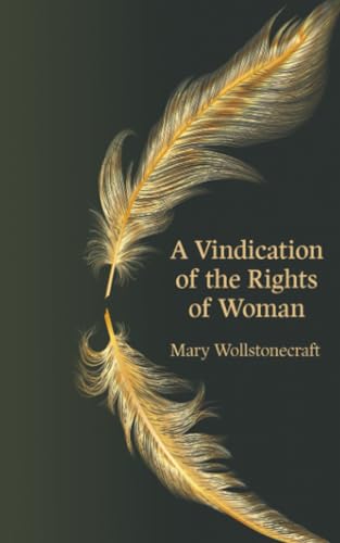 Book cover: “A Vindication of the Rights of Woman” with golden feathers.