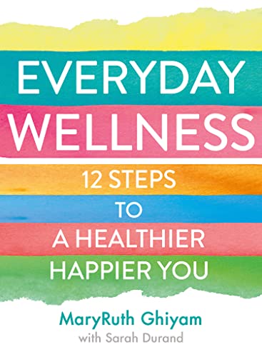 Book cover: "Everyday Wellness" by MaryRuth Ghiyam, colorful striped design.