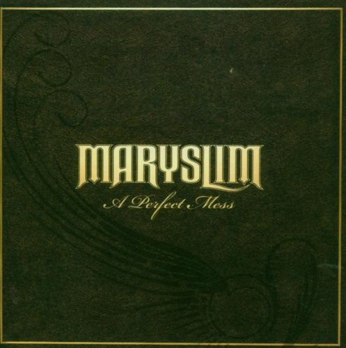 Dark green CD cover with gold text reading "Maryslim - A Perfect Mess".