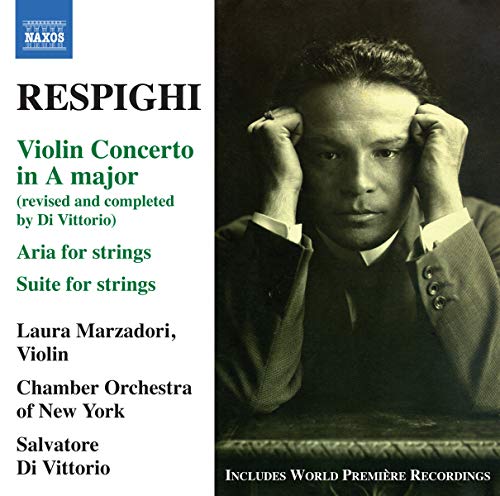 CD cover: Respighi’s Violin Concerto featuring Laura Marzadori and Di Vittorio.